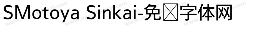 SMotoya Sinkai字体转换